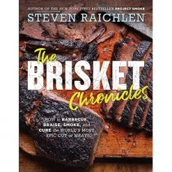 Pig Out Publications Salts The Brisket Chronicles By Steve Raichlen