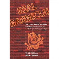 Pig Out Publications Real Barbecue By Greg Johnson And Vince Staten