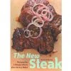 Pig Out Publications Salts The New Steak: Recipes For A Range Of Cuts Plus Savory Sides
