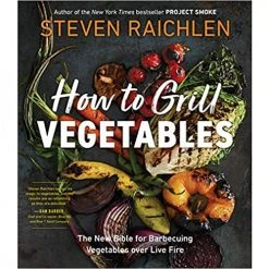 Pig Out Publications How To Grill Vegetables, Steven Raichlen Salts